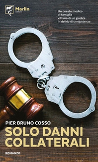 Solo danni collaterali - Librerie.coop Solo danni collaterali - Librerie.coop