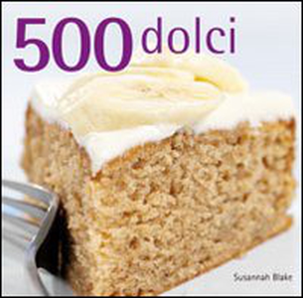 500 dolci - Librerie.coop 500 dolci - Librerie.coop