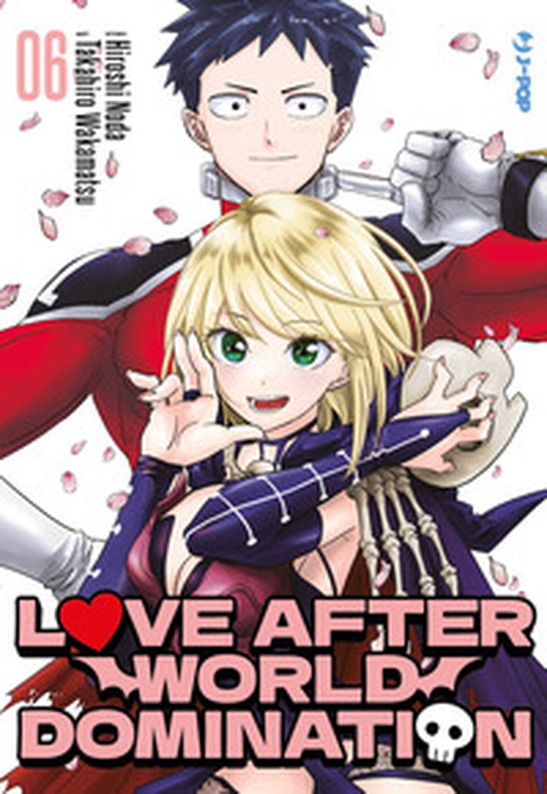 Love after world domination - Vol. 6 - Librerie.coop Love after world domination - Vol. 6 - Librerie.coop