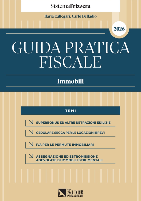 Guida Pratica Fiscale Immobili 2026 – Sistema Frizzera - Librerie.coop