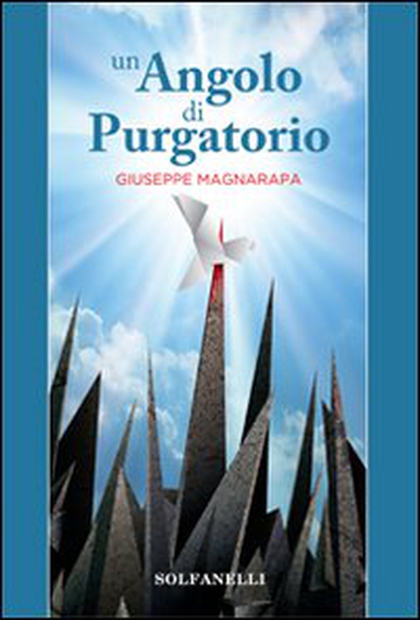 Un angolo di Purgatorio - Librerie.coop Un angolo di Purgatorio - Librerie.coop