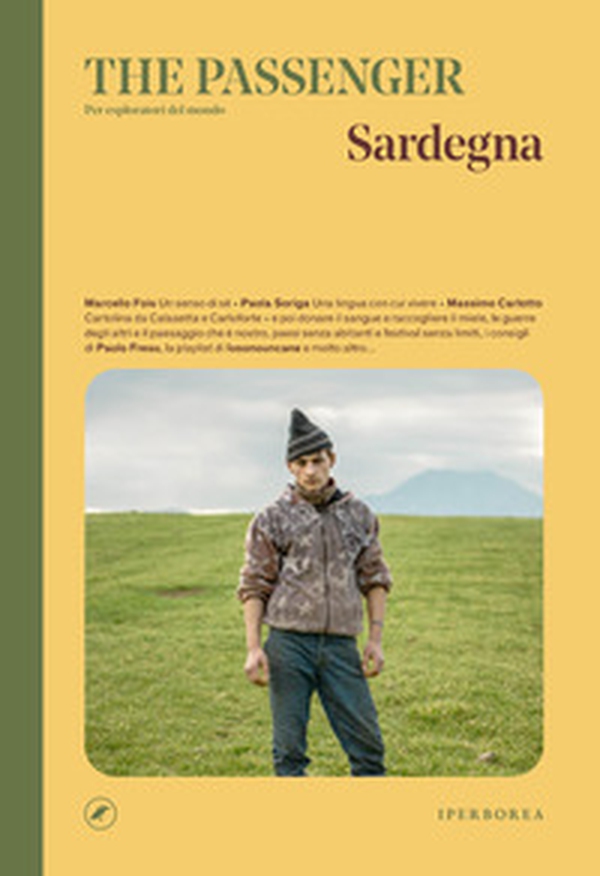 Sardegna. The passenger. Per esploratori del mondo - Librerie.coop