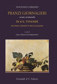 Pranzi giornalieri variati ed imbanditi in 672 vivande secondo i prodotti delle stagioni - Librerie.coop