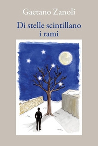 Di stelle scintillano i rami - Librerie.coop