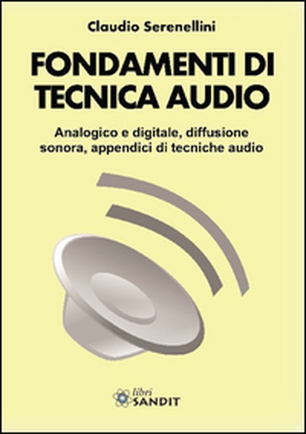 Fondamenti di tecnica audio - Librerie.coop