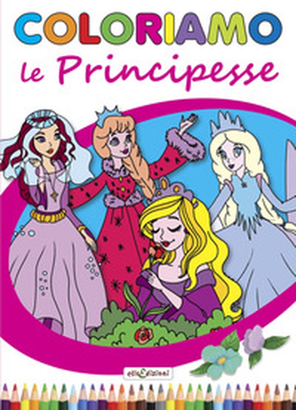Coloriamo le principesse - Librerie.coop Coloriamo le principesse - Librerie.coop