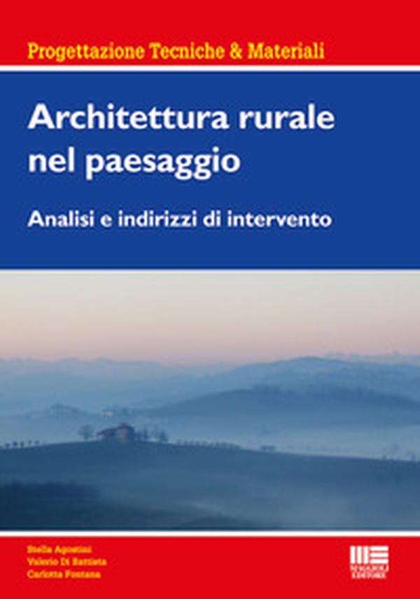 Architettura rurale nel paesaggio - Librerie.coop Architettura rurale nel paesaggio - Librerie.coop
