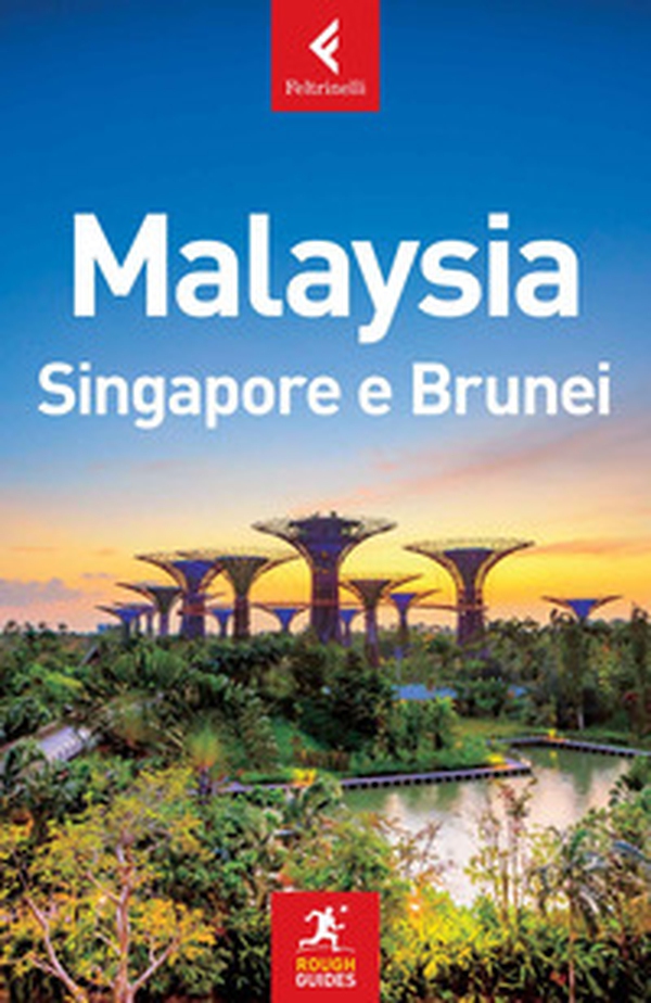 Malaysia, Singapore e Brunei - Librerie.coop Malaysia, Singapore e Brunei - Librerie.coop