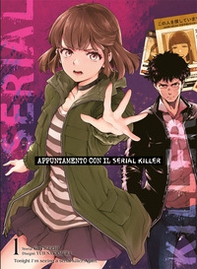 Appuntamento con il serial killer. Ediz. variant - Vol. 1 - Librerie.coop