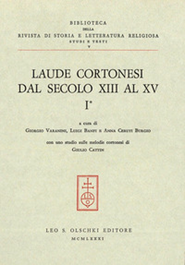 Laude cortonesi dal secolo XIII al XV - Vol. 1 - Librerie.coop Laude cortonesi dal secolo XIII al XV - Vol. 1 - Librerie.coop