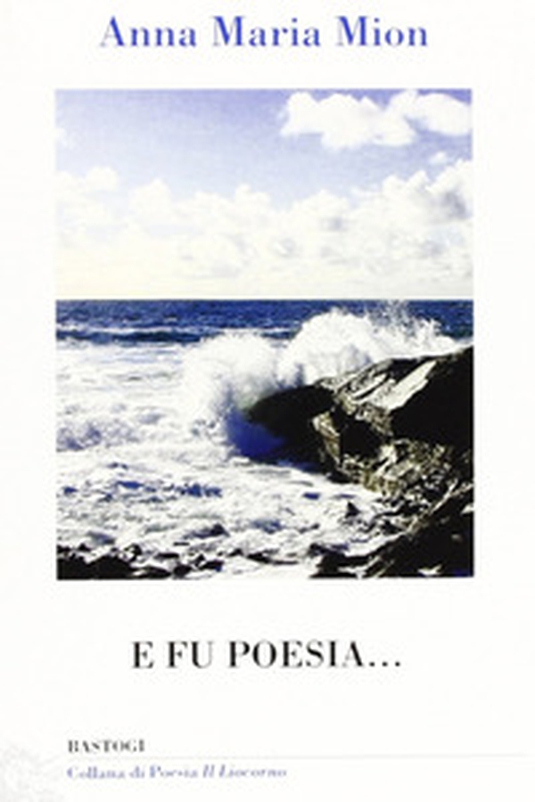 E fu poesia... - Librerie.coop E fu poesia... - Librerie.coop