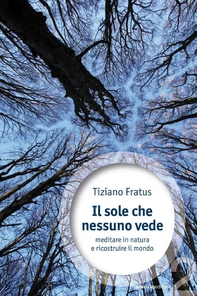 Il sole che nessuno vede - Librerie.coop