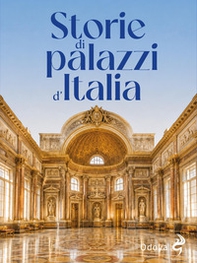 Storie di palazzi d'Italia - Librerie.coop