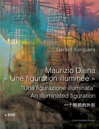 Maurizio Diana «Une figuration illuminée» - Librerie.coop Maurizio Diana «Une figuration illuminée» - Librerie.coop