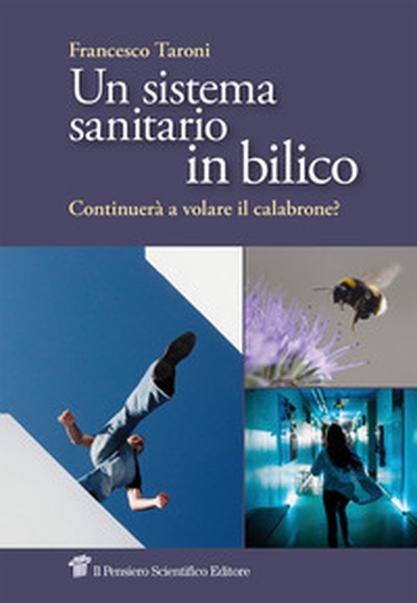 Un sistema sanitario in bilico. Continuerà a volare il calabrone? - Librerie.coop
