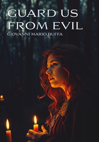Guard us from evil - Librerie.coop