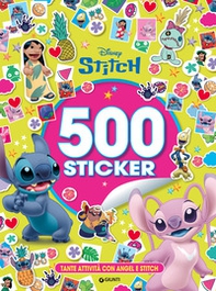 Stitch. 500 sticker. Tante attività con Angel e Stitch - Librerie.coop
