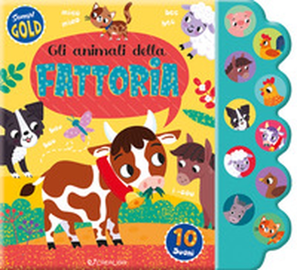 Gli animali della fattoria. Sonori gold - Librerie.coop Gli animali della fattoria. Sonori gold - Librerie.coop