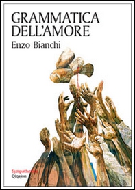 Grammatica dell'amore. Fare misericordia agli altri - Librerie.coop Grammatica dell'amore. Fare misericordia agli altri - Librerie.coop