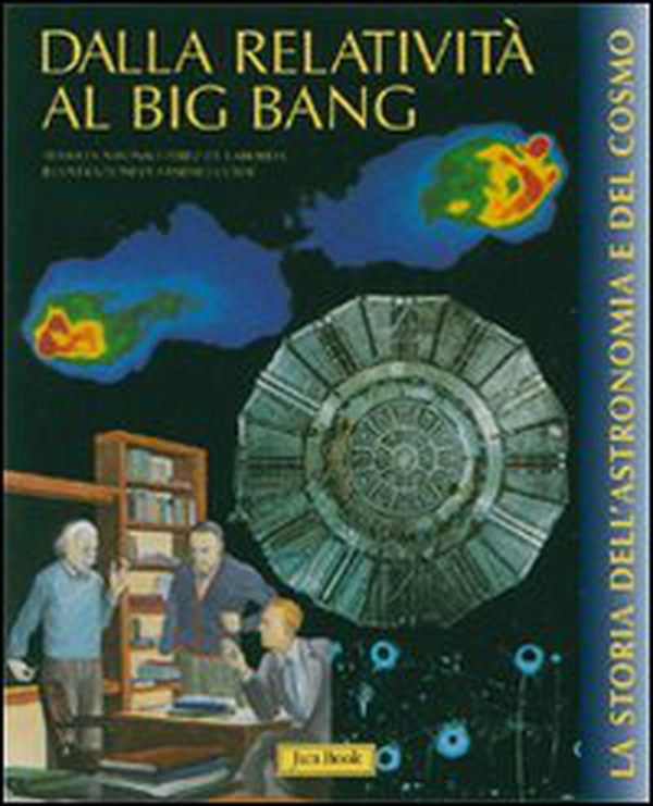 Dalla relatività al bing-bang - Librerie.coop Dalla relatività al bing-bang - Librerie.coop
