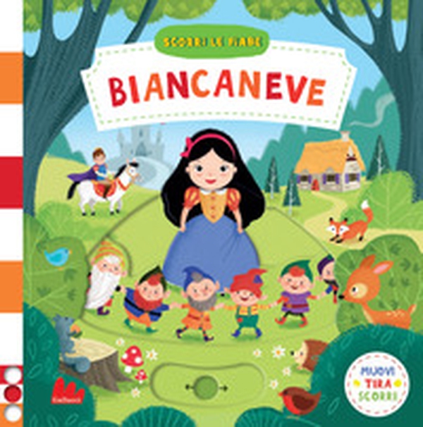 Biancaneve. Scorri le fiabe - Librerie.coop Biancaneve. Scorri le fiabe - Librerie.coop