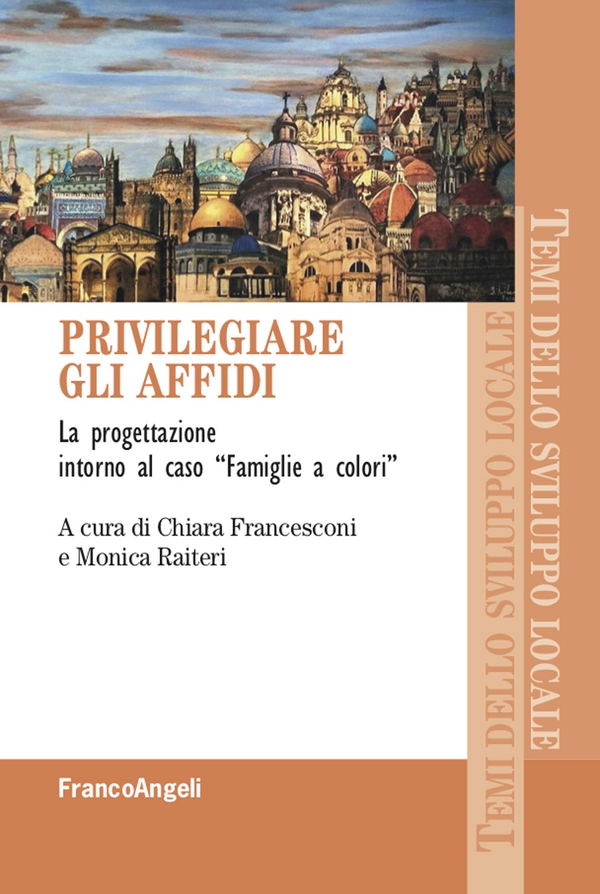 Privilegiare gli affidi - Librerie.coop Privilegiare gli affidi - Librerie.coop
