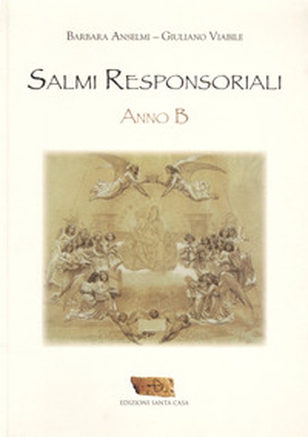 Salmi responsoriali. Anno B - Librerie.coop Salmi responsoriali. Anno B - Librerie.coop