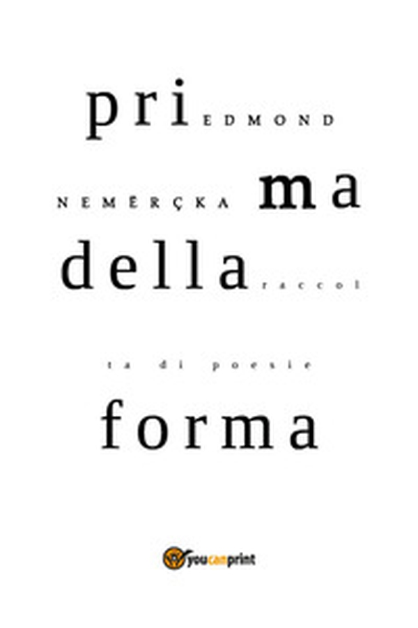 Prima della forma - Librerie.coop Prima della forma - Librerie.coop