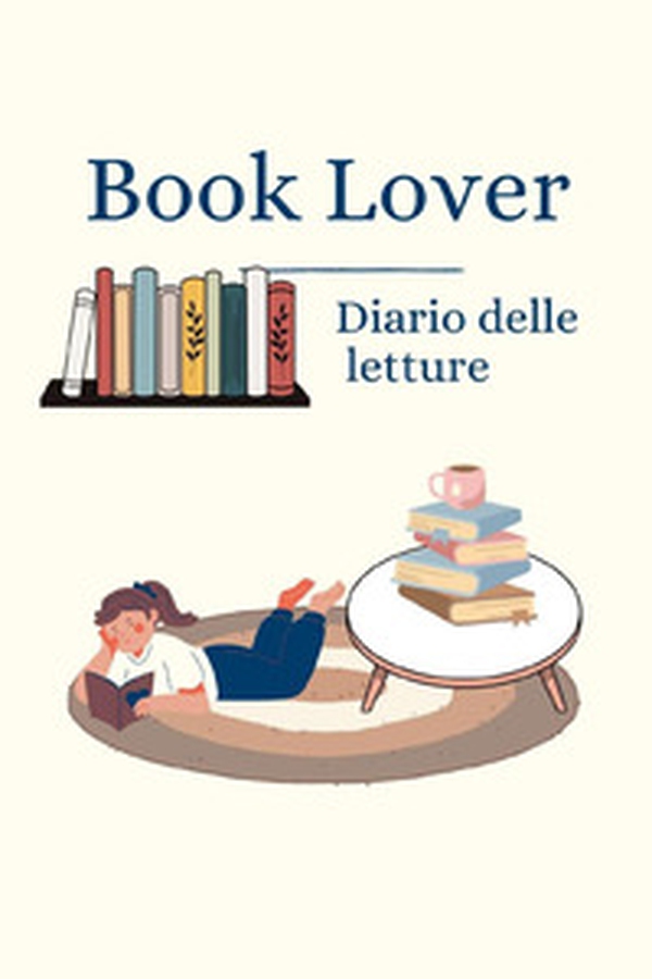 Book lover. Diario delle letture - Librerie.coop Book lover. Diario delle letture - Librerie.coop