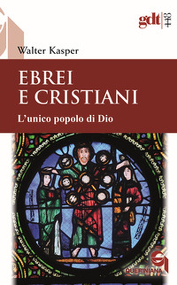 Ebrei e cristiani. L'unico popolo di Dio - Librerie.coop Ebrei e cristiani. L'unico popolo di Dio - Librerie.coop