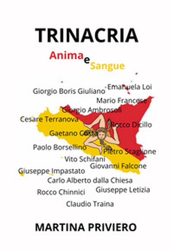 Trinacria. Anima e sangue - Librerie.coop Trinacria. Anima e sangue - Librerie.coop