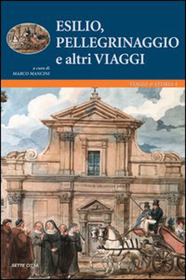 Esilio, pellegrinaggi e altri viaggi - Librerie.coop Esilio, pellegrinaggi e altri viaggi - Librerie.coop