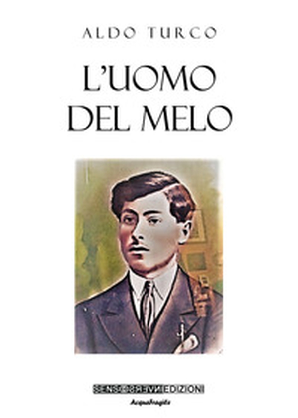 L'uomo del melo - Librerie.coop L'uomo del melo - Librerie.coop
