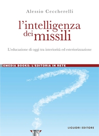 L’intelligenza dei missili - Librerie.coop L’intelligenza dei missili - Librerie.coop
