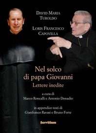 Nel solco di papa Giovanni. Lettere inedite - Librerie.coop