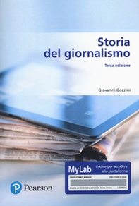 Storia del giornalismo. Ediz. MyLab - Librerie.coop