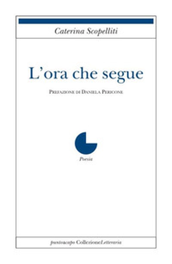 L'ora che segue - Librerie.coop L'ora che segue - Librerie.coop