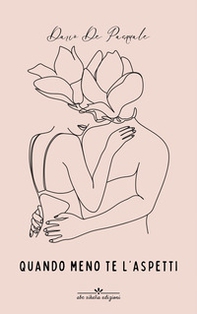 Quando meno te l'aspetti - Librerie.coop