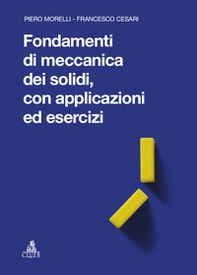 Fondamenti di meccanica dei solidi, con applicazioni ed esercizi - Librerie.coop