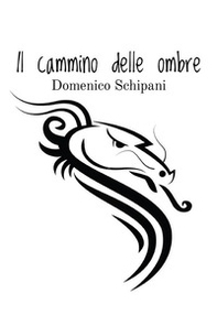 Il cammino delle ombre - Librerie.coop