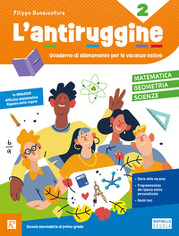 L'antiruggine. Matematica, geometria, scinze. Per la Scuola secondaria di primo grado - Vol. 2 - Librerie.coop