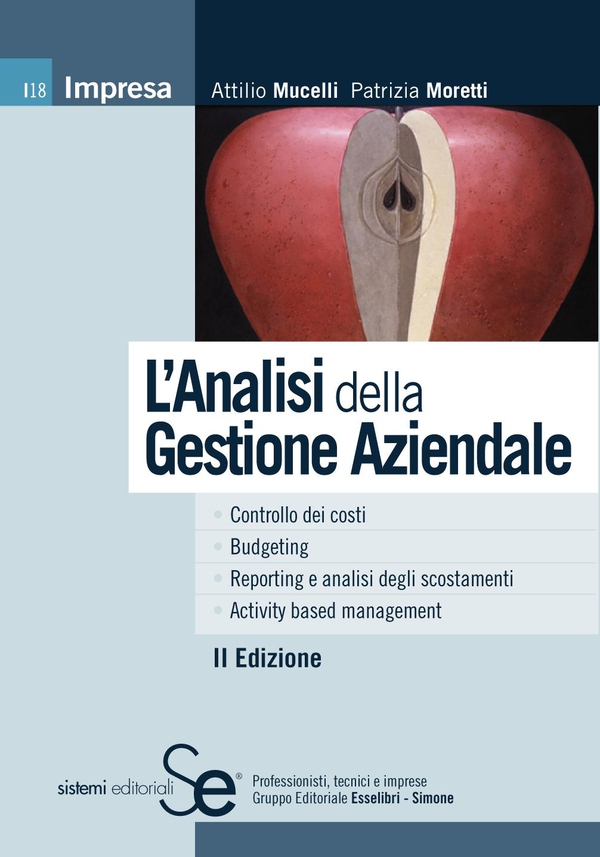 L'Analisi della Gestione Aziendale - Librerie.coop L'Analisi della Gestione Aziendale - Librerie.coop