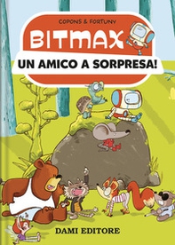 Un amico a sorpresa! Bitmax - Librerie.coop Un amico a sorpresa! Bitmax - Librerie.coop