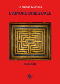 L'amore diseguale - Librerie.coop