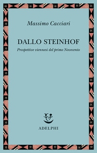 Dallo Steinhof. Prospettive viennesi del primo Novecento - Librerie.coop Dallo Steinhof. Prospettive viennesi del primo Novecento - Librerie.coop