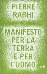 Manifesto per la terra e per l'uomo - Librerie.coop