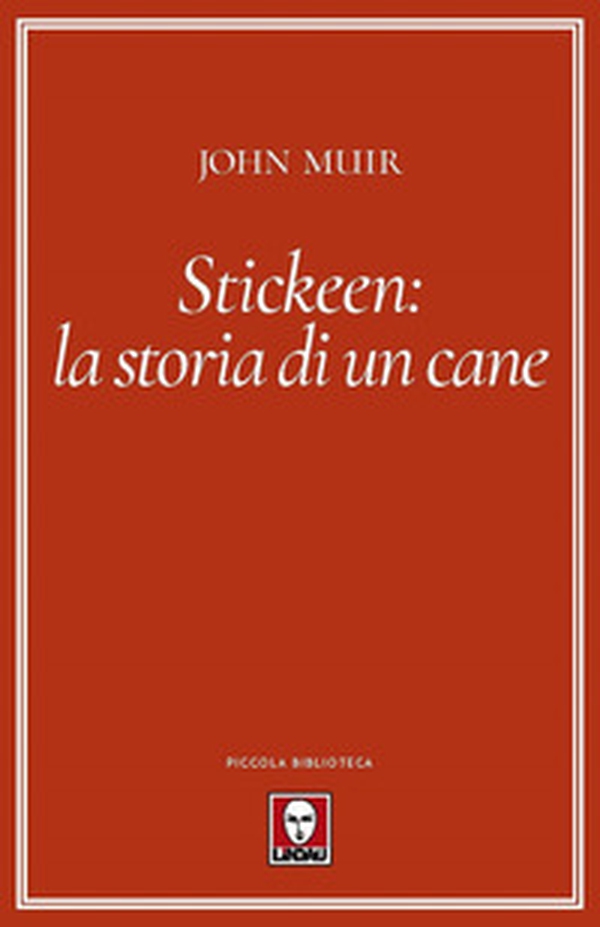 Stickeen: la storia di un cane - Librerie.coop Stickeen: la storia di un cane - Librerie.coop