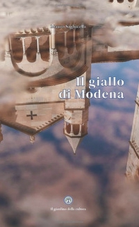 Il giallo di Modena - Librerie.coop