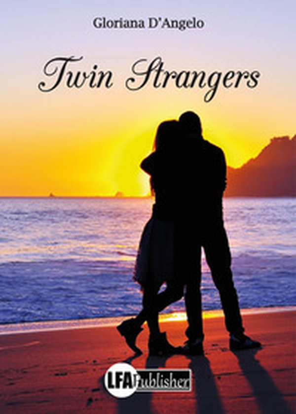 Twin strangers - Librerie.coop Twin strangers - Librerie.coop