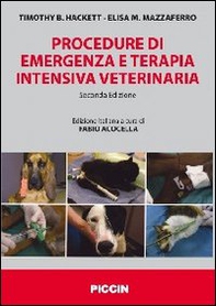 Procedure di emergenza e terapia intensiva veterinaria - Librerie.coop